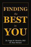 Finding the Best in You