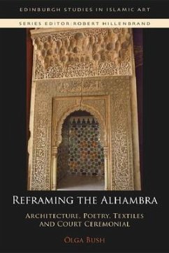 Reframing the Alhambra - Bush, Olga