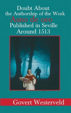 Cover Doubt about the authorship of the work Asno de oro published in Seville around 1513