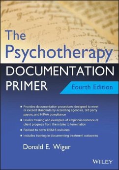 The Psychotherapy Documentation Primer - Wiger, Donald E.