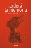 Arderá la memoria (eBook, ePUB)