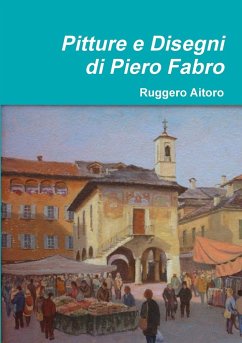 Pitture e Disegni di Piero Fabro - Aitoro, Ruggero