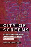 City of Screens