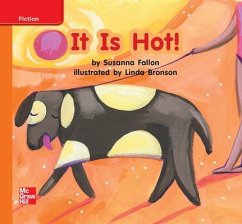 Reading Wonders Leveled Reader It Is Hot!: Approaching Unit 6 Week 1 Grade K