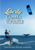 Liberty Comes at a Price