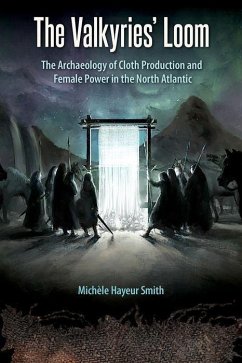 The Valkyries' Loom - Smith, Michèle Hayeur