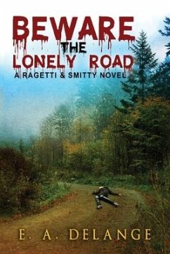 Beware, The Lonely Road - Delange, E a