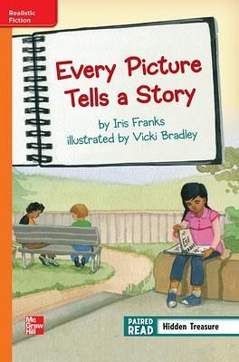 Reading Wonders Leveled Reader Every Picture Tells a Story: Approaching Unit 4 Week 2 Grade 3 Reading Wonders Leveled Reader Every Picture Tells a Story: Approaching Unit 4 Week 2 Grade 3