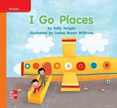 Cover Reading Wonders Leveled Reader I Go Places: Approaching Unit 8 Week 1 Grade K