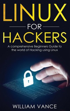 Linux for Hackers - Vance, William