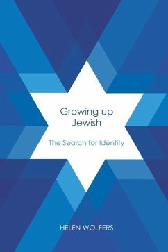 Growing Up Jewish in Australia: A Search For Identity - Wolfers, Helen
