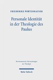 Personale Identität in der Theologie des Paulus (eBook, PDF) Personale Identität in der Theologie des Paulus (eBook, PDF)