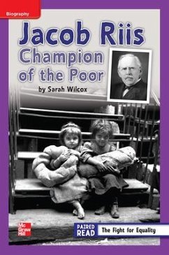 Cover Reading Wonders Leveled Reader Jacob Riis: Champion of the Poor: Ell Unit 3 Week 3 Grade 4