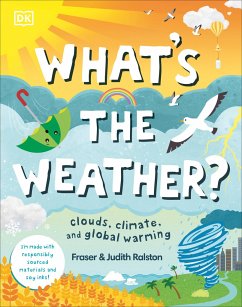 What's the Weather?: Clouds, Climate, and Global Warming - Ralston, Fraser; Ralston, Judith