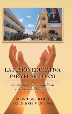 La Fusión Educativa Para El Siglo Xxi - Badia, Mercedes; Ventura, Félix José