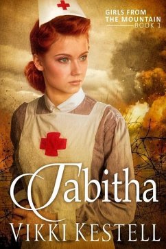 Tabitha (Girls from the Mountain, Book 1) - Kestell, Vikki