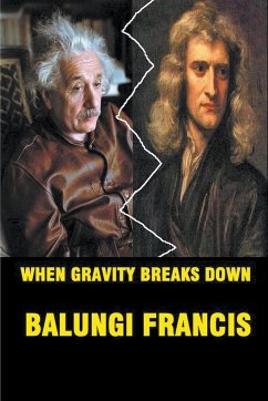 When Gravity Breaks Down - Francis, Balungi