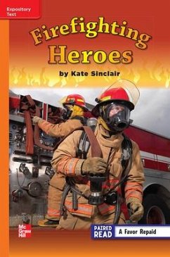 Reading Wonders Leveled Reader Firefighting Heroes: Approaching Unit 5 Week 3 Grade 3 Reading Wonders Leveled Reader Firefighting Heroes: Approaching Unit 5 Week 3 Grade 3
