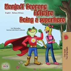 Cover Being a Superhero (Malay English Bilingual Book for Kids)