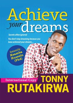 Achieve Your Dreams - Rutakirwa, Tonny