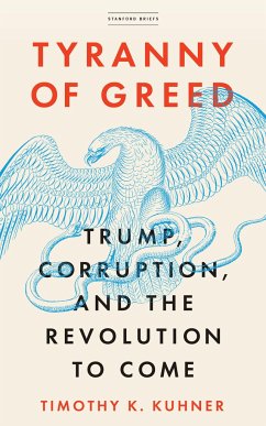 Tyranny of Greed - Kuhner, Timothy K