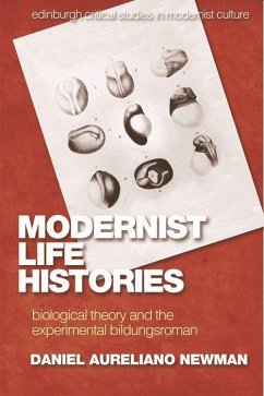 Modernist Life Histories - Newman, Daniel Aureliano