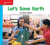 Reading Wonders Leveled Reader Let's Save Earth: On-Level Unit 10 Week 3 Grade K
