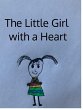The Little Girl with a Heart - Bild 1