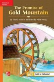 Reading Wonders Leveled Reader the Promise of Gold Mountain: Approaching Unit 2 Week 2 Grade 3