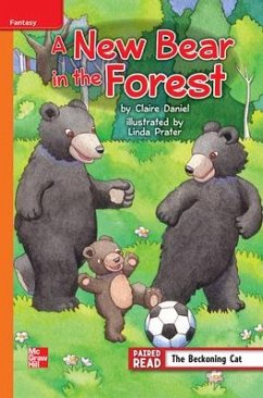 Reading Wonders Leveled Reader a New Bear in the Forest: Approaching Unit 3 Week 1 Grade 4