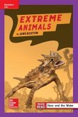 Reading Wonders Leveled Reader Extreme Animals: Ell Unit 2 Week 4 Grade 4