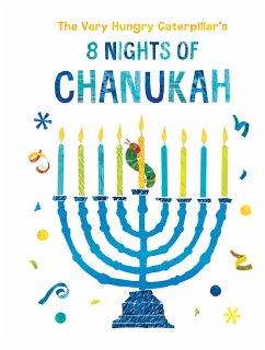 The Very Hungry Caterpillar's 8 Nights of Chanukah - Carle, Eric