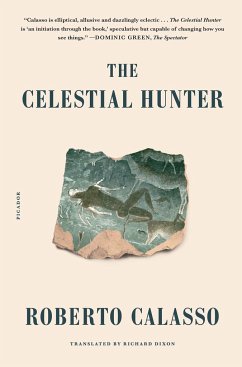 The Celestial Hunter - Calasso, Roberto