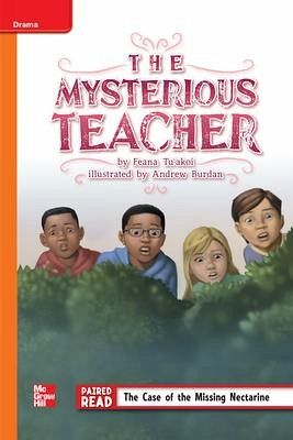 Reading Wonders Leveled Reader the Mysterious Teacher: Approaching Unit 4 Week 2 Grade 5 Reading Wonders Leveled Reader the Mysterious Teacher: Approaching Unit 4 Week 2 Grade 5
