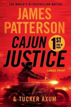 Cajun Justice - Patterson, James; Axum, Tucker