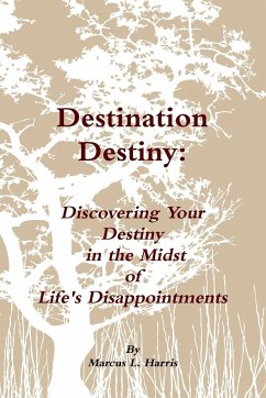 Destination Destiny - Harris, Marcus L.