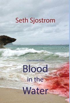 Blood in the Water - Sjostrom, Seth