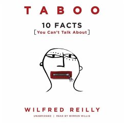 Taboo: 10 Facts You Can't Talk about - Reilly, Wilfred