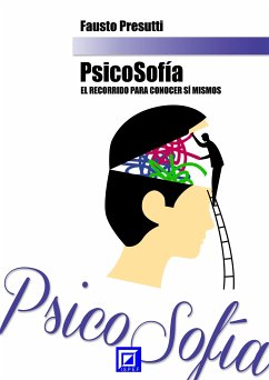 Psicosofia: el recorrido para conocer sí mismos (fixed-layout eBook, ePUB) - Presutti, Fausto