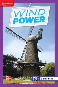 Reading Wonders Leveled Reader Wind Power: Ell Unit 6 Week 2 Grade 2