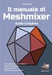 Il manuale di Meshmixer - Bild 1