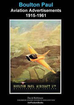 Boulton Paul Aviation Advertisements 1915-1961 - Robinson, David