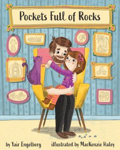 Pockets Full of Rocks: Daddy Talks about Depression - Engelberg, Yair