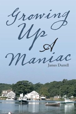 Growing up a Maniac - Durrell, James