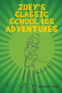 Cover Zoey's Classic School Bus Adventure