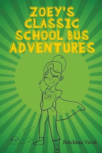 Zoey's Classic School Bus Adventure