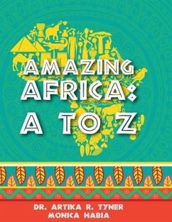 Amazing Africa: A to Z - Tyner, Artika; Habia, Monica