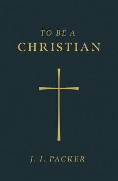 To Be a Christian (25-Pack) - Packer, J. I.