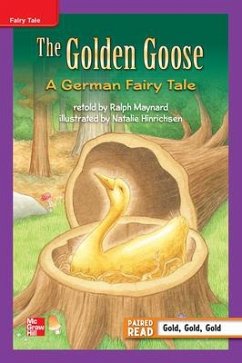 Cover Reading Wonders Leveled Reader the Golden Goose: A German Fairy Tale: Ell Unit 5 Week 1 Grade 3