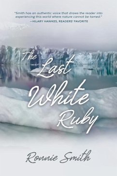 The Last White Ruby - Smith, Ronnie